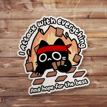I Attack with Everything Sticker